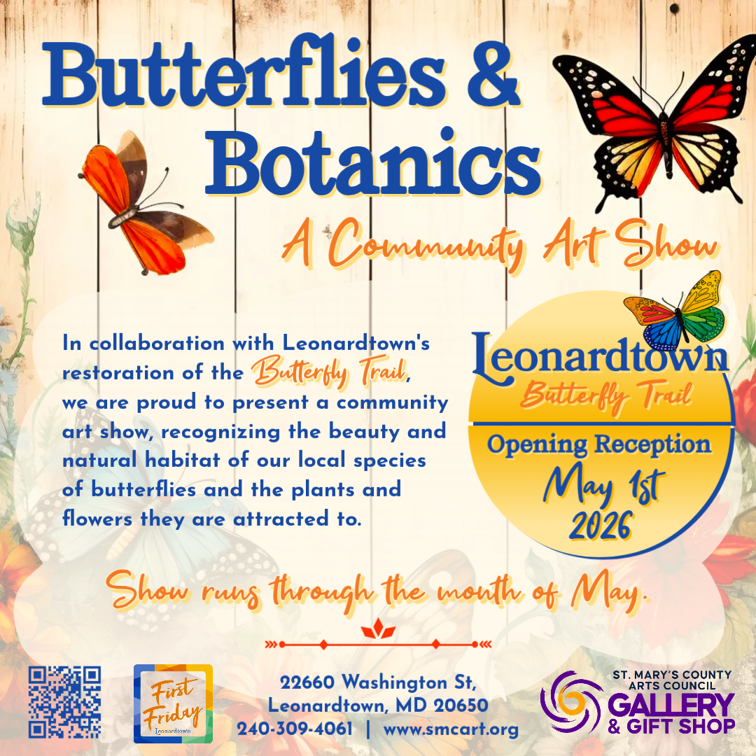 First Friday Opening Reception -  Butterflies &amp; Botanics Community Art Show 