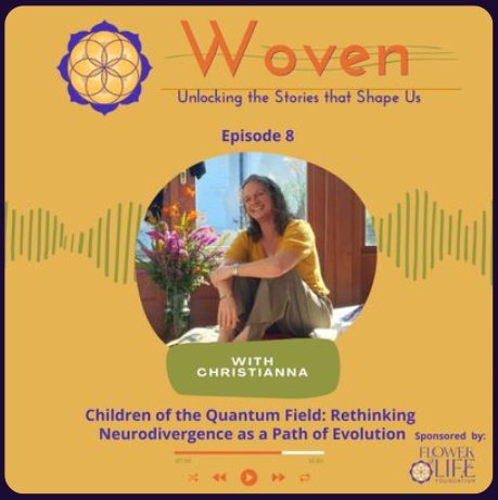 Episode 8: Children of the Quantum Field: Rethinking Neurodivergence as a Path of Evolution