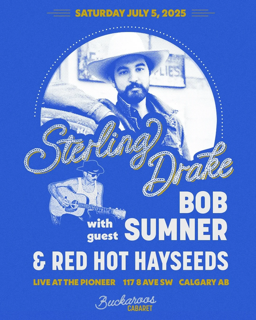 Saturday night&rsquo;s had a switch up, folks! But not to worry, Buckaroos delivers. We&rsquo;re more excited than ever to welcome STERLING DRAKE back to the line up, capping of a killer day of live music, Saturday July 5th.

🐎&nbsp;Sterling Drake  