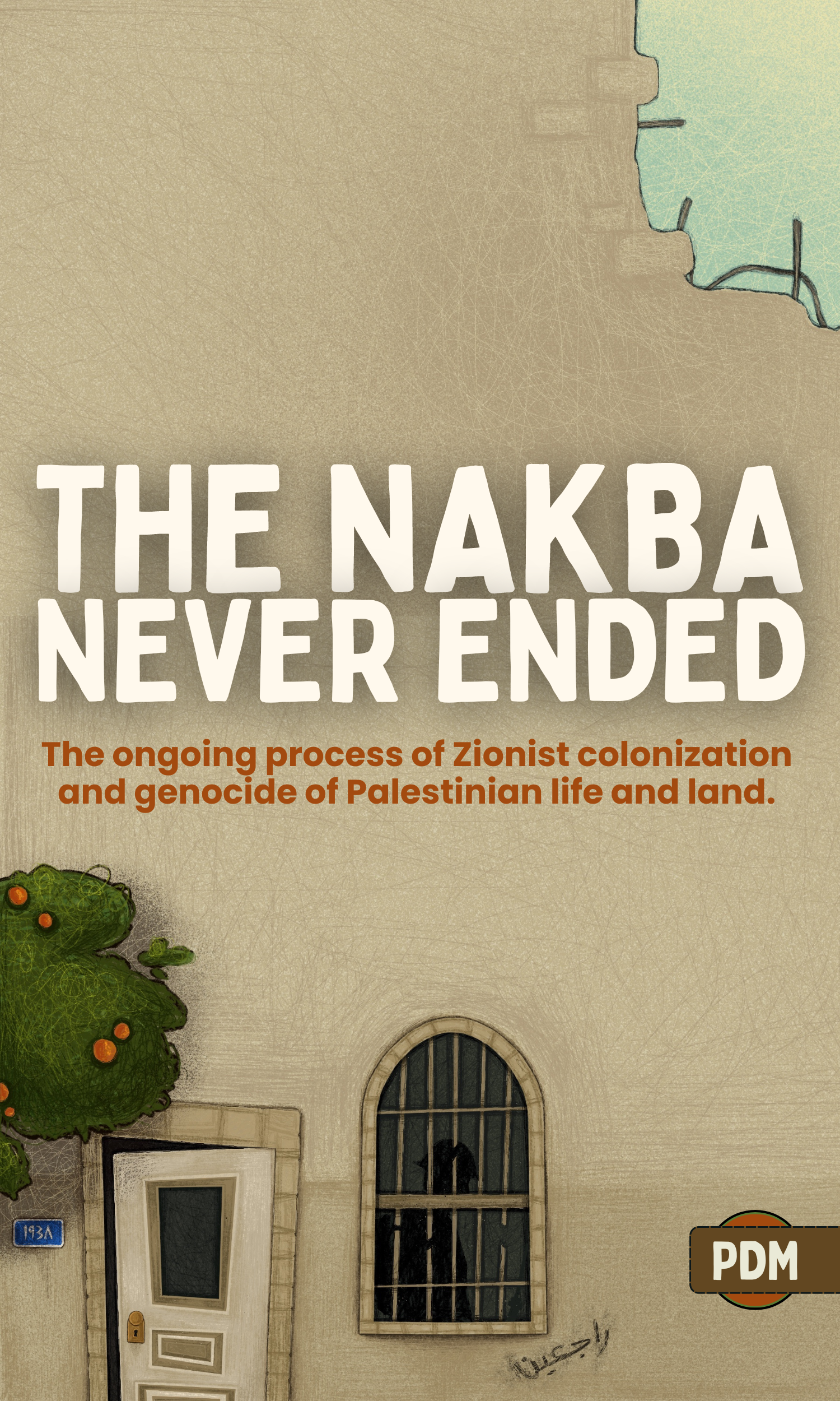 The Nakba Never Ended