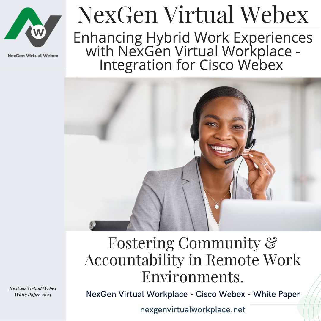 Enhancing Hybrid Work Experiences with NexGen Virtual Workplace Integration for Cisco Webex