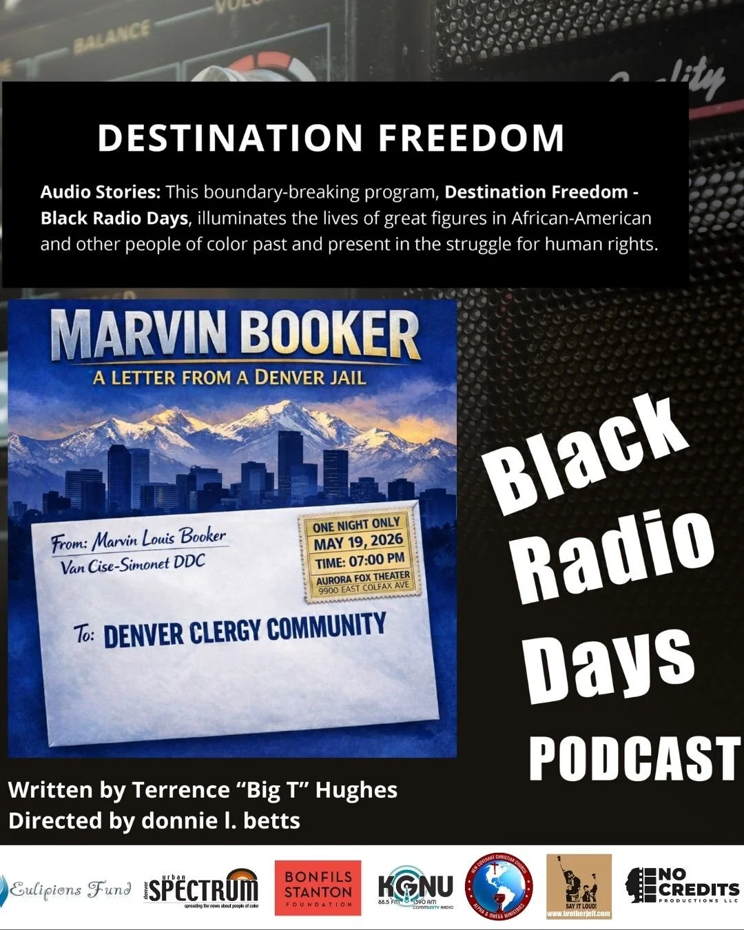 Graphic for “Destination Freedom: Black Radio Days” featuring “Marvin Booker: A Letter From a Denver Jail,” with Denver skyline and May 19, 2026, event details at Aurora Fox Theatre.