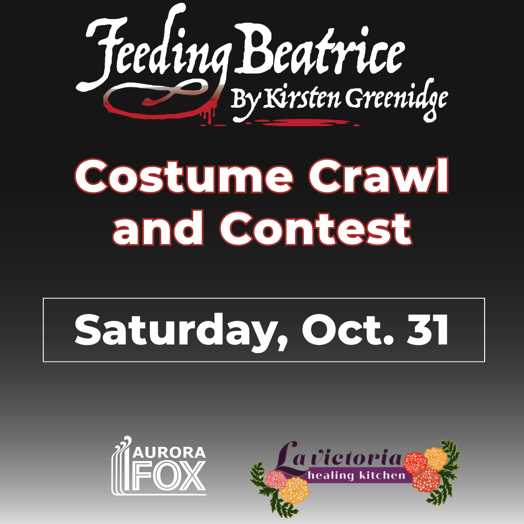 “Feeding Beatrice” graphic promoting Costume Crawl and Contest on Saturday, Oct. 31.