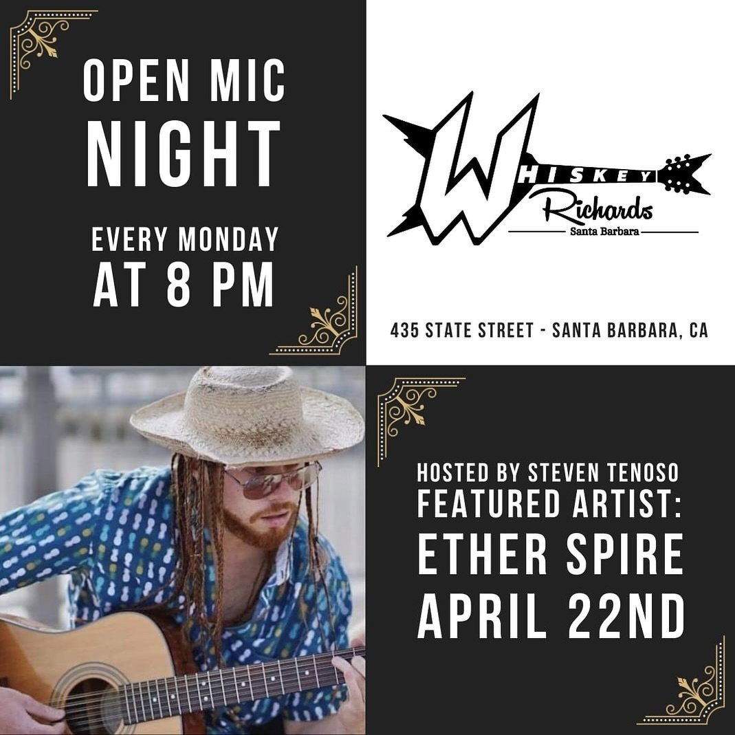 Strum, sing, or serenade &ndash; the mic is yours at Whiskey Richards! Open Mic Night is where dreams become melodies! Monday&rsquo;s featured artist is Ether Spire! #OpenMicNight #LiveMusic #MagicMoments #SantaBarbara #WhiskeyRichards