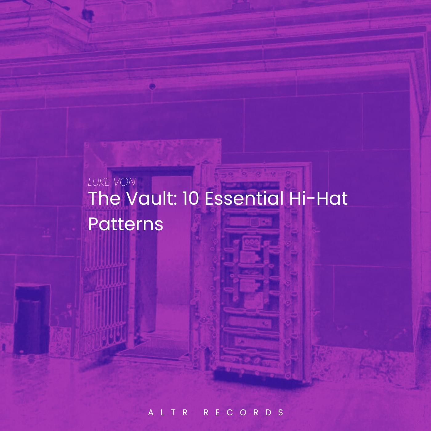 The Vault: 10 Essential Hi-Hat Patterns