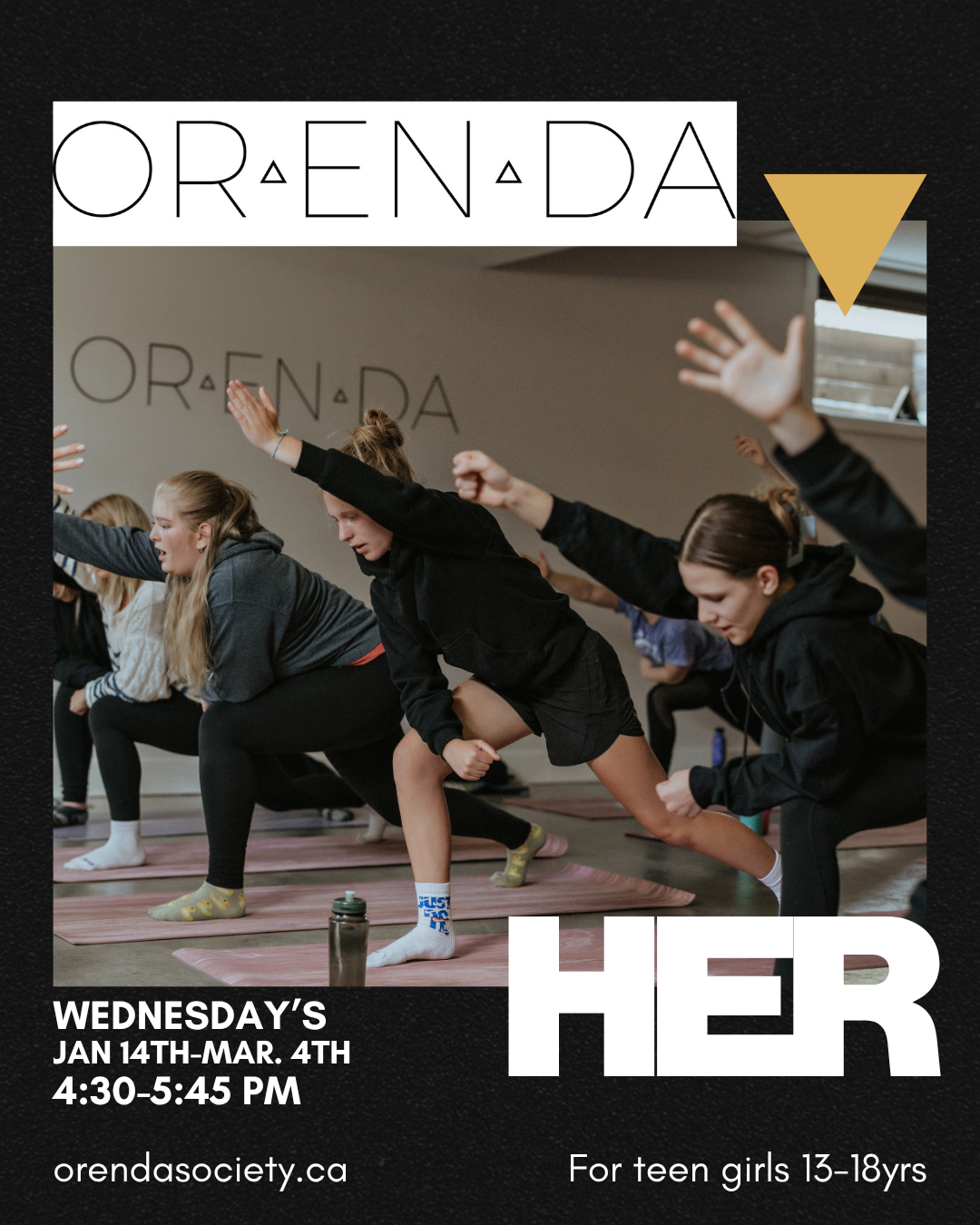 ORENDA HER Ages 13-18- 8 week series WEDNESDAYS Jan 14th-March 4th 2026 4:30-5:45