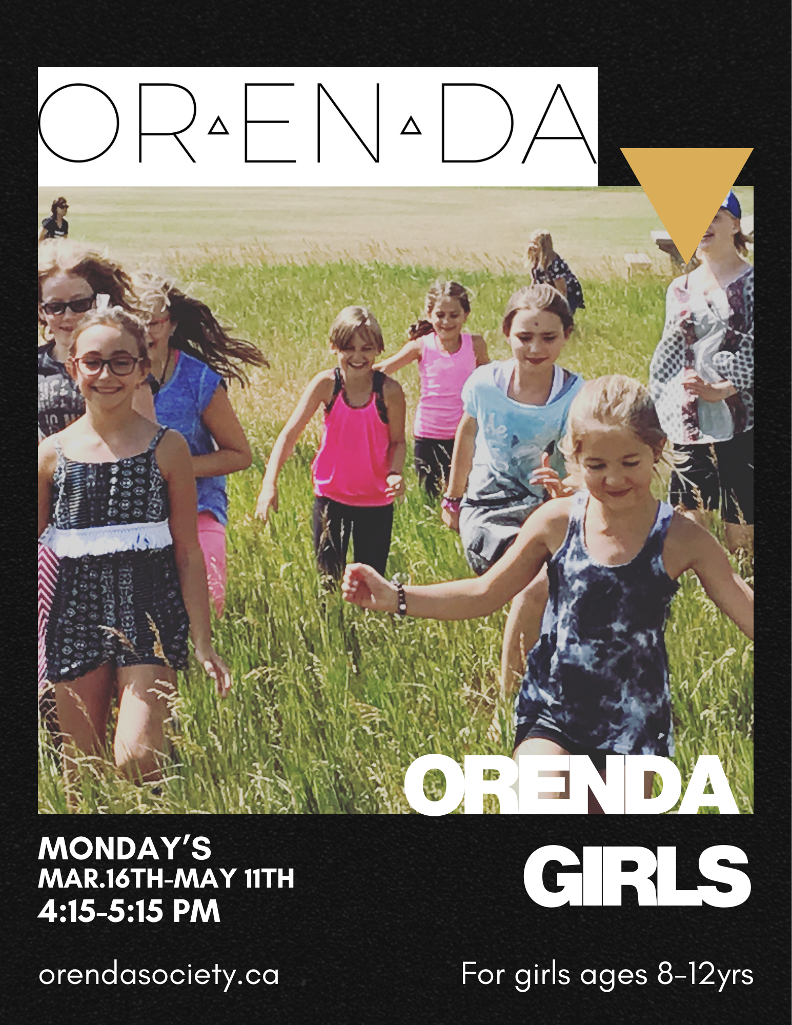 ORENDA GIRLS Ages 8-10 MONDAYS    March 16th- May 11th 2026 4:15-5:15