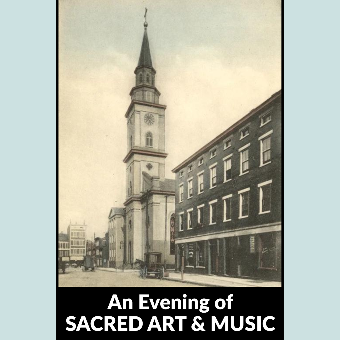 An Evening of Sacred Art and Music