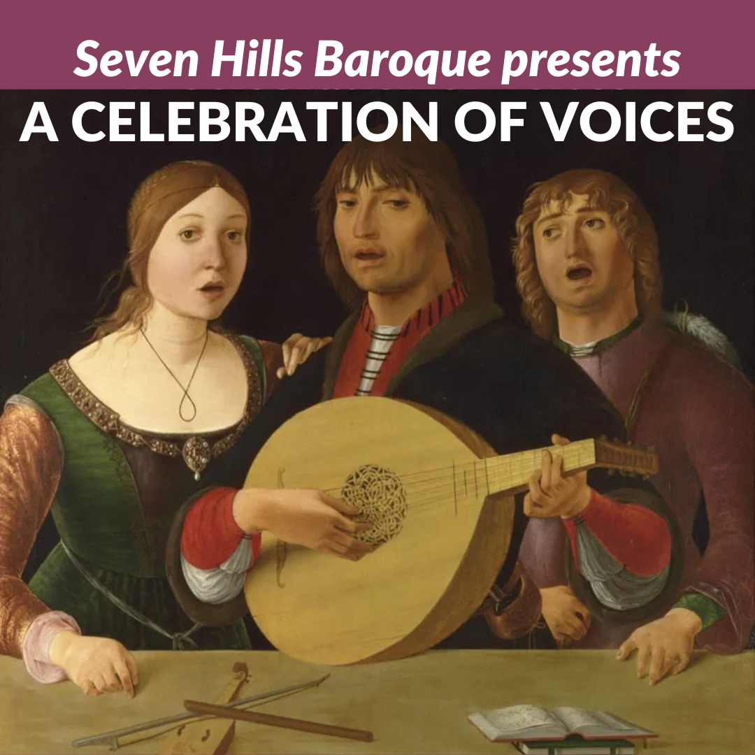 Seven Hills Baroque presents: A Celebration of Voices