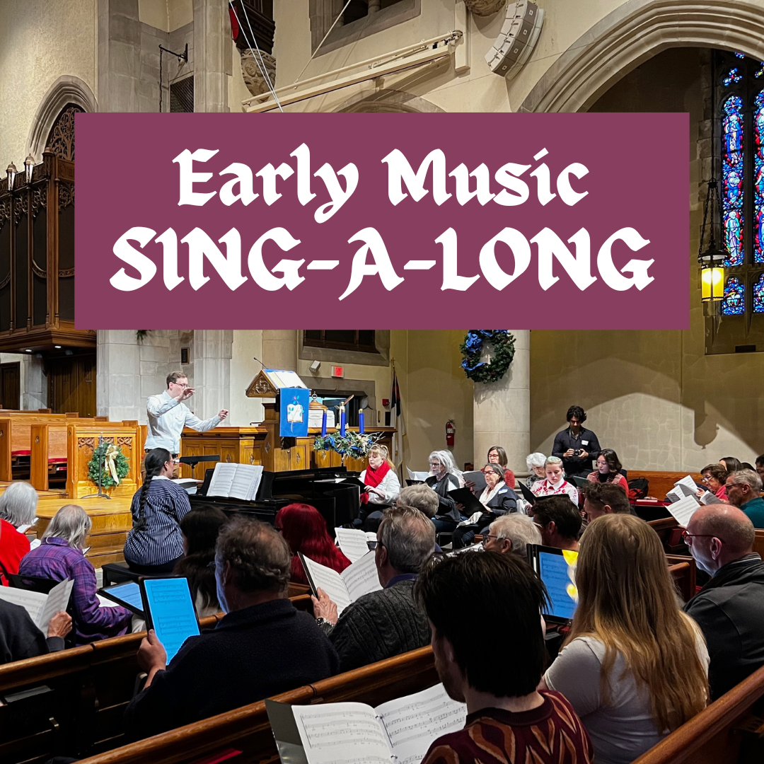 Early Music Sing-A-Long