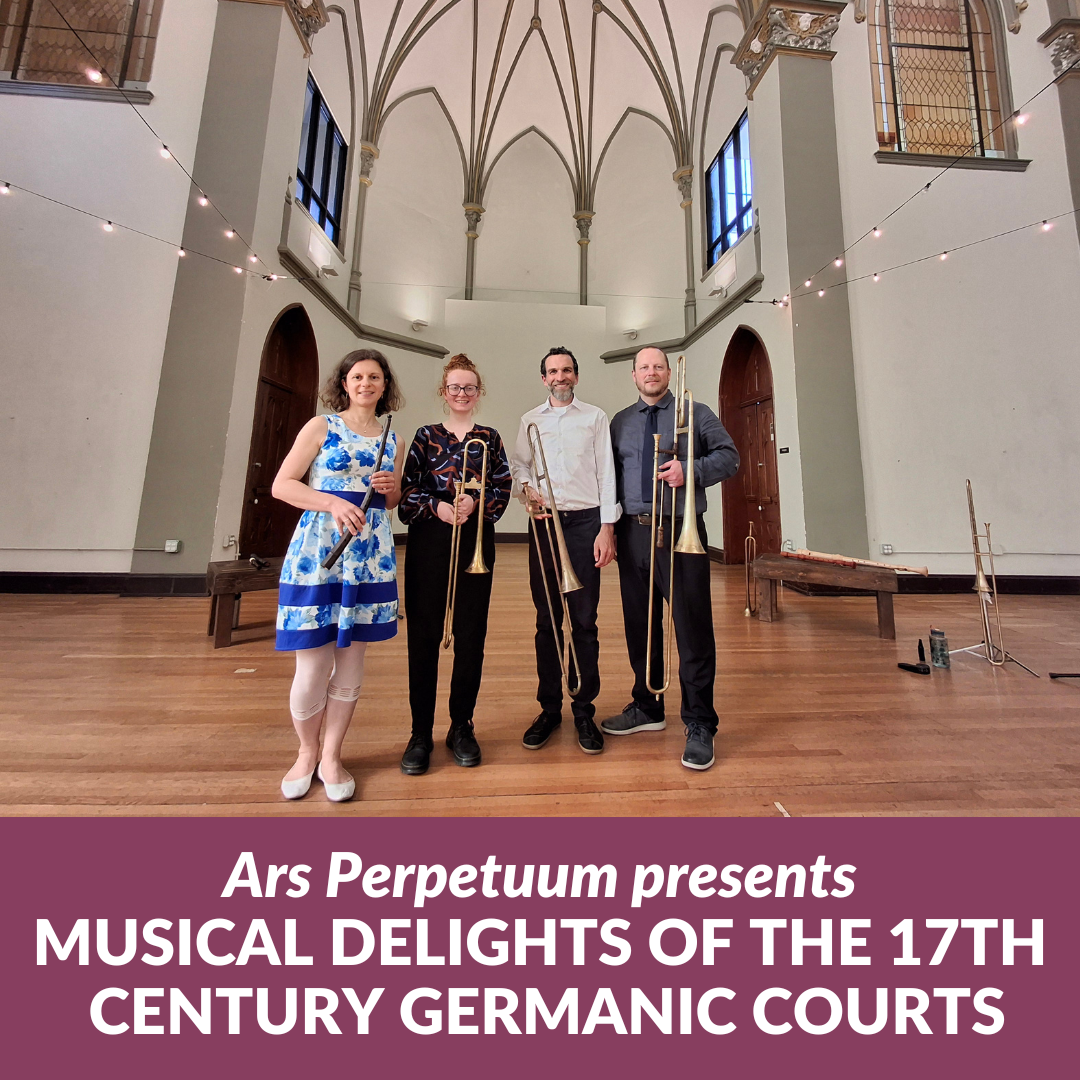 Musical Delights of the 17th Century Germanic Courts with Arms Perpetuum