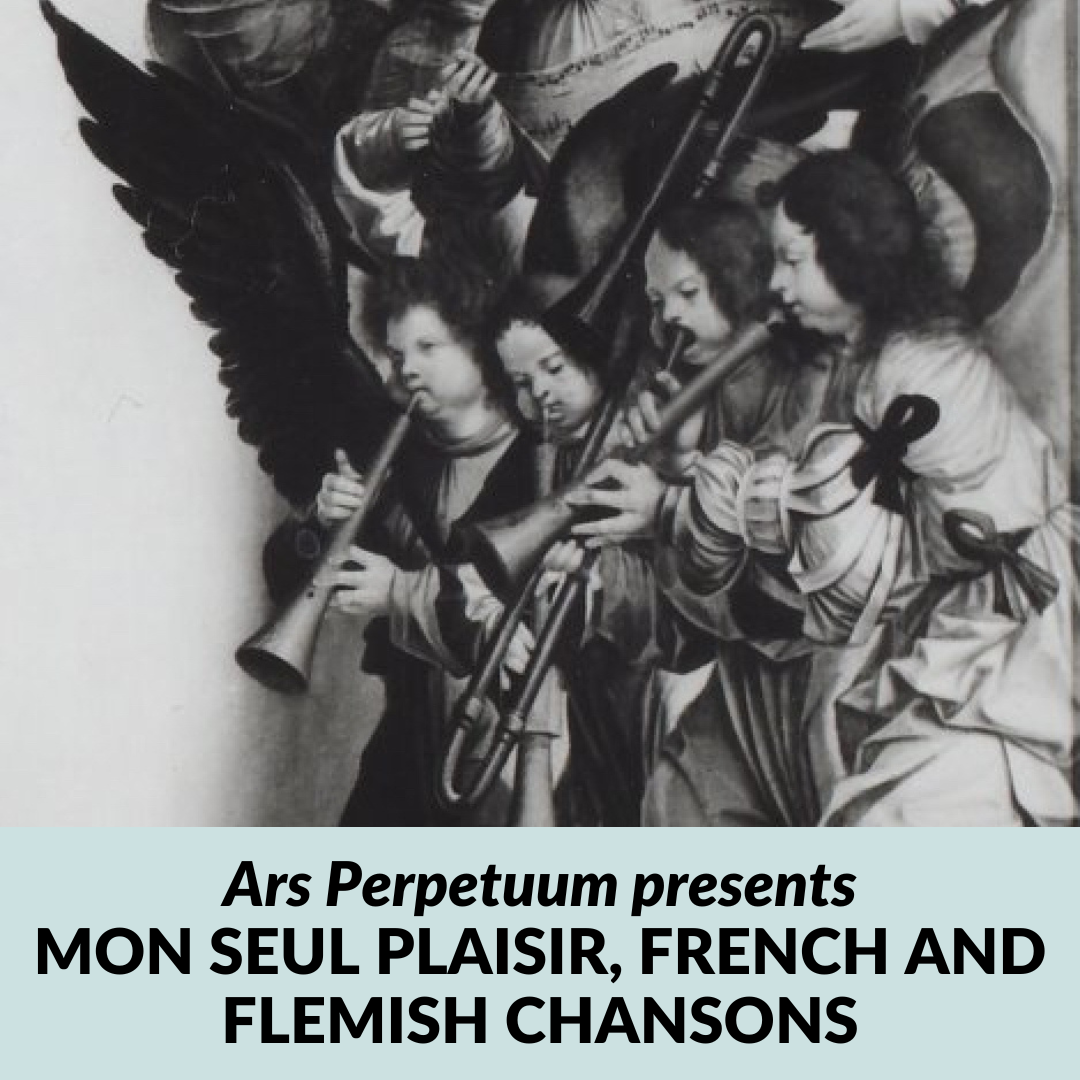 Mon Seul Plaisir, French and Flemish Chansons for winds and voice
