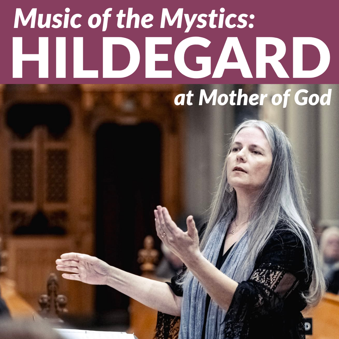 Music of the Mystics: Hildegard