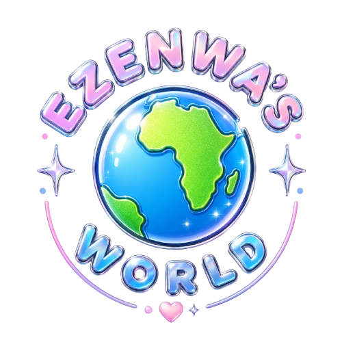 EZENWA’S WORLD