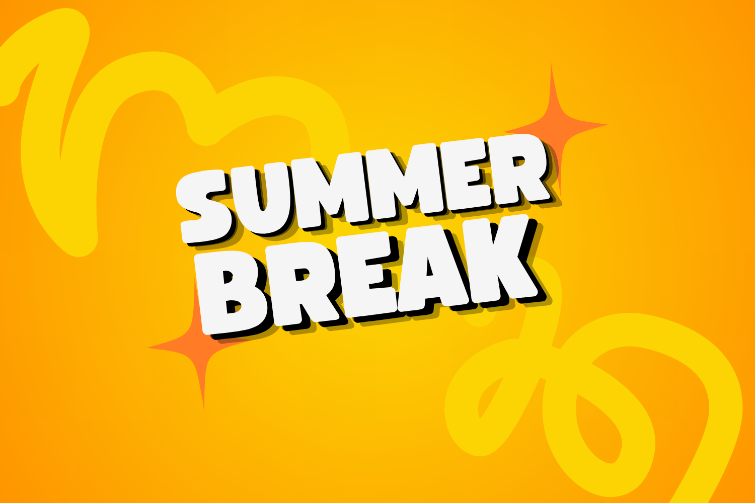 Summer Break