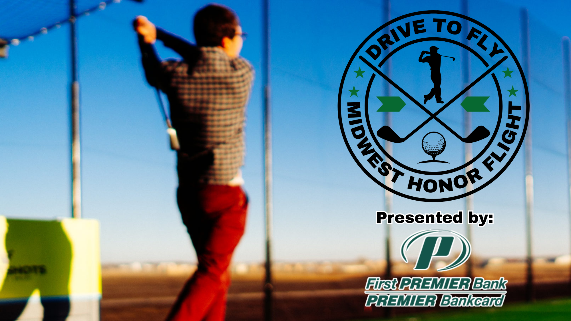 Drive to Fly 2026 Presented by First PREMIER Bank