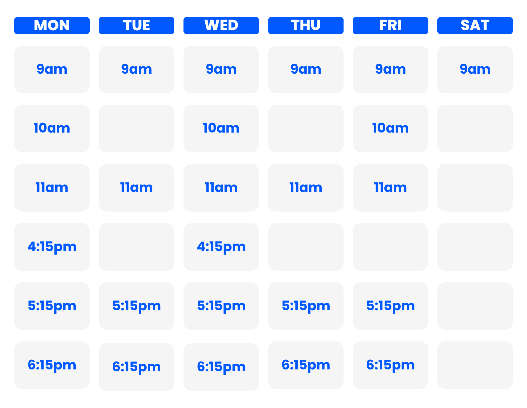 Convenient Class Schedule. 26 Class Options Each Week!