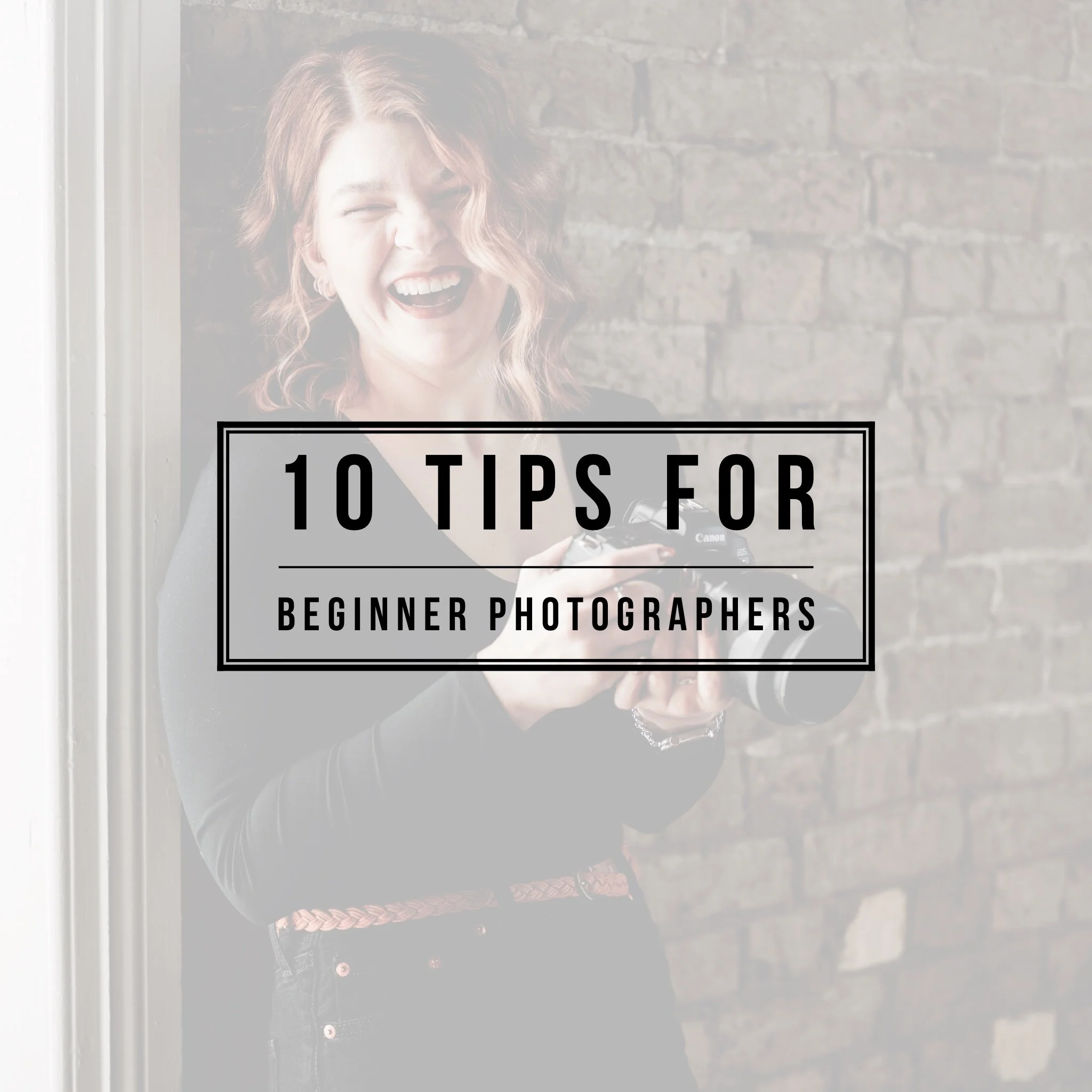 10 Photography Tips for Absolute Beginners — Janie Lin Photography
