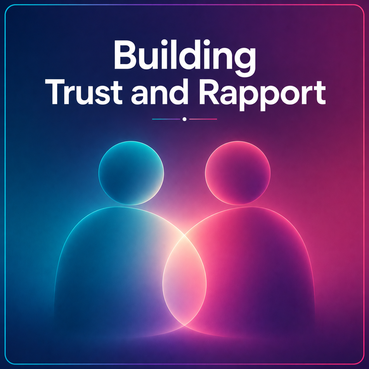 Building Trust and Rapport Thumbnail.png