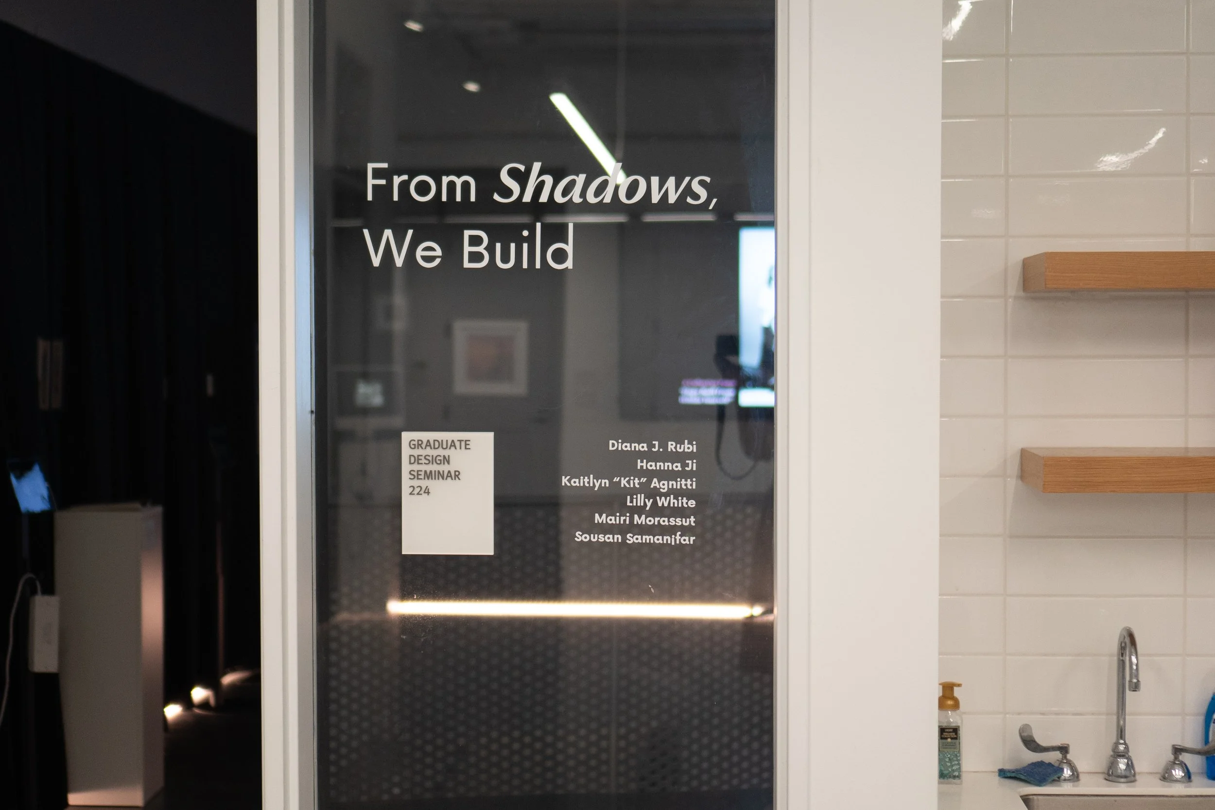 From Shadows, We Build