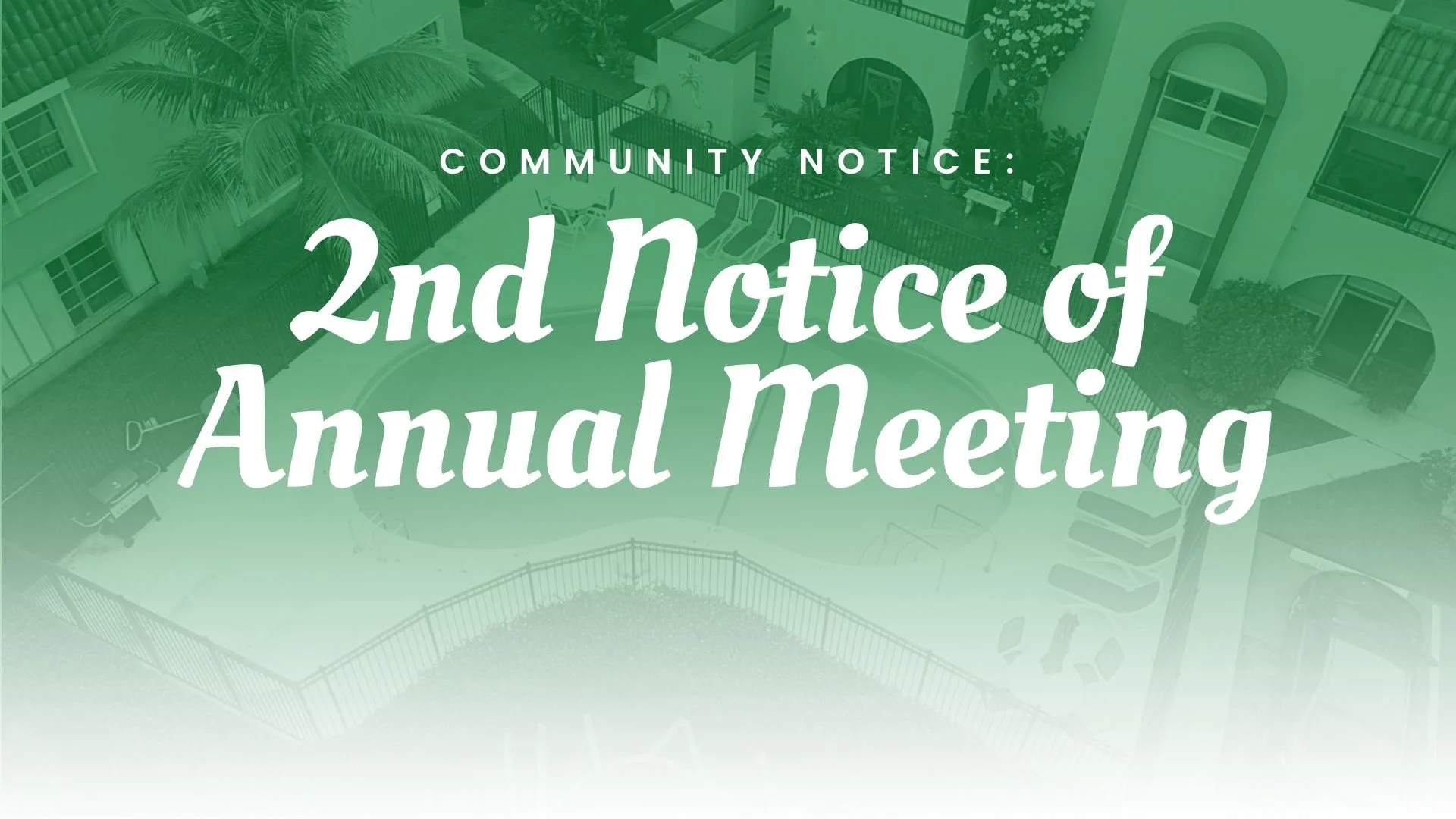 2nd Notice of the 2023 Annual Meeting of Spring Creek Condominium Association