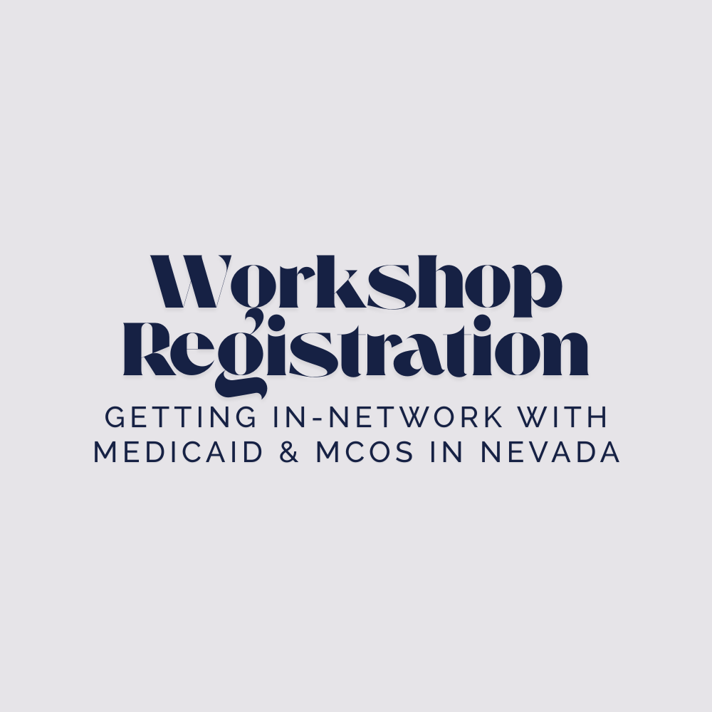 Doula Coop of Nevada: Getting In-Network with Medicaid & MCOs in Nevada