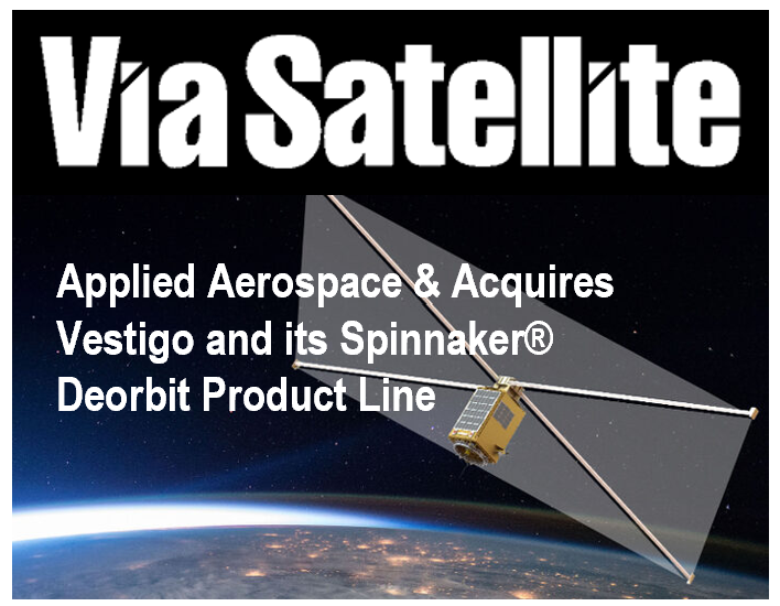 Applied Aerospace Acquires Vestigo and its Spinnaker Deorbit Product Line