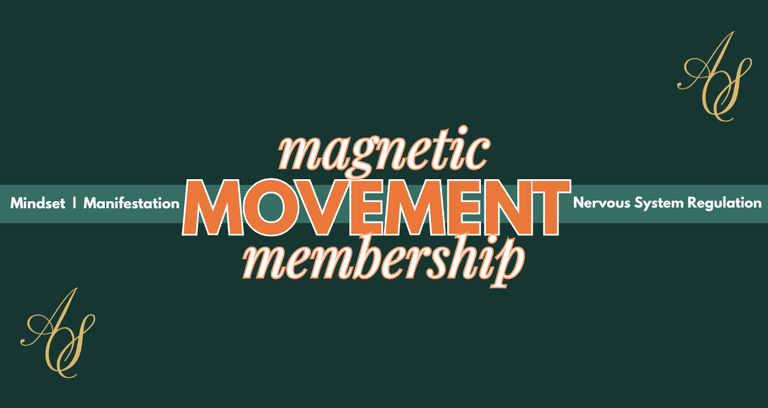 Design with the words 'magnetic MOVEMENT membership' and 'Mindset', 'Manifestation', 'Nervous System Regulation' around it, in a decorative script and bold font, on a dark green background.