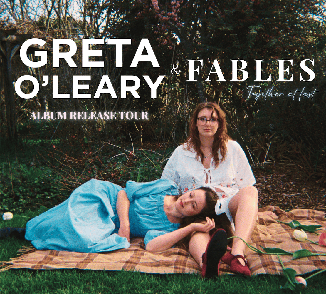 GRETA O'LEARY & FABLES - Dark River Album Release Tour