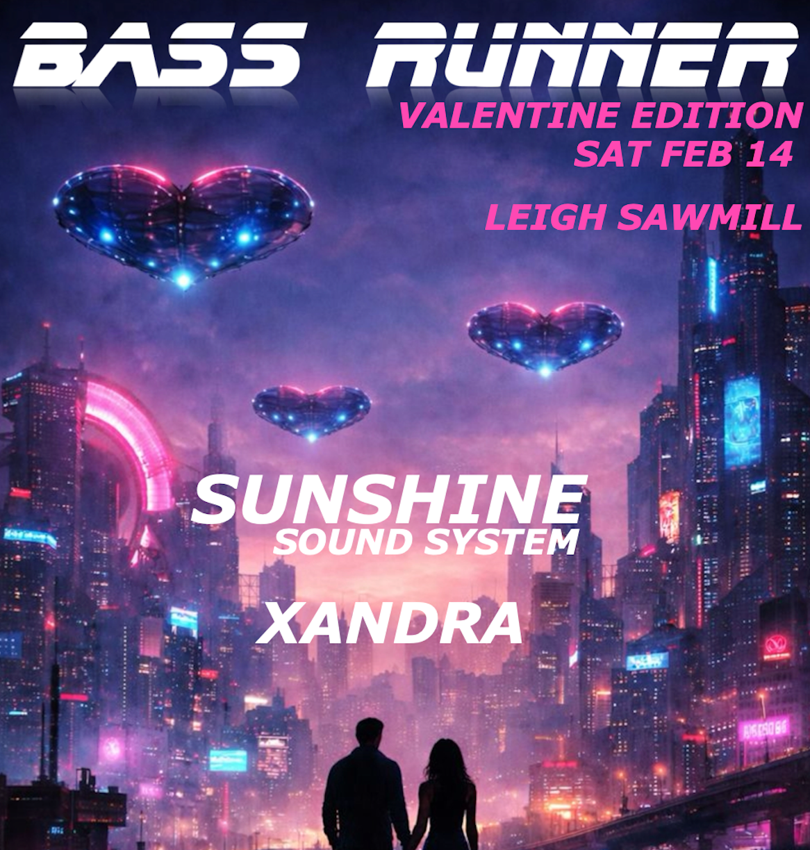 BASS RUNNER w Sunshine Soundsystem & Xandra