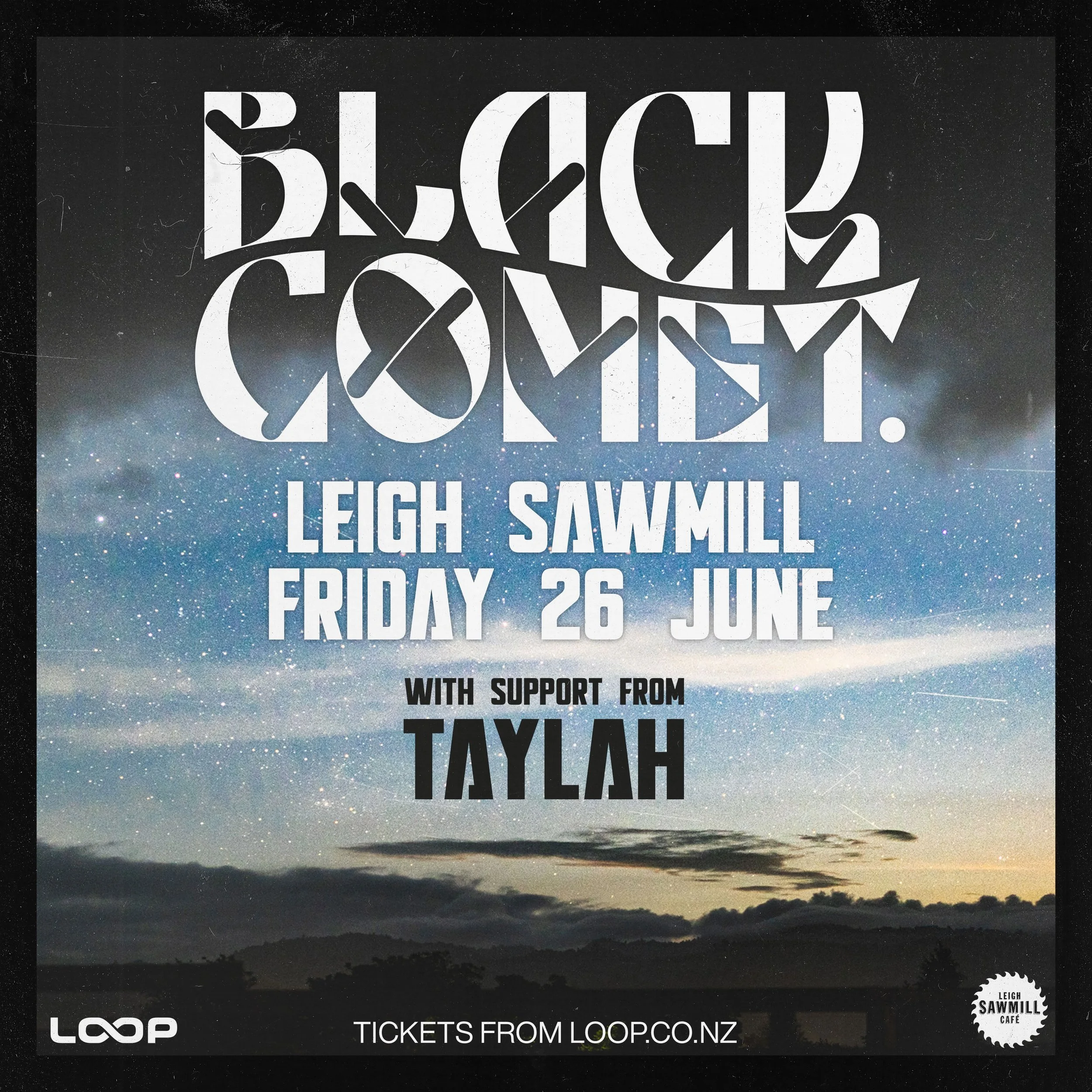 BLACK COMET with Taylah