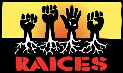 Four raised fists emerging from the ground with roots, against a yellow and orange background, with the word 'RAICES' in red at the bottom.
