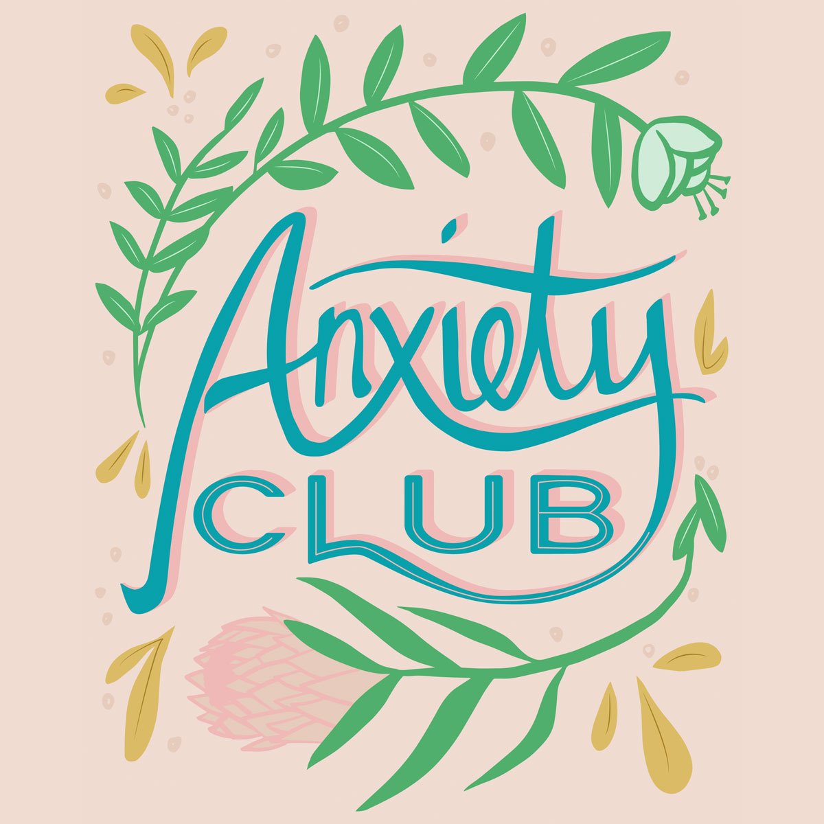 A graphic design with the words "Anxiety Club" in blue, surrounded by green leaves, a flower, and yellow decorative elements on a soft background.