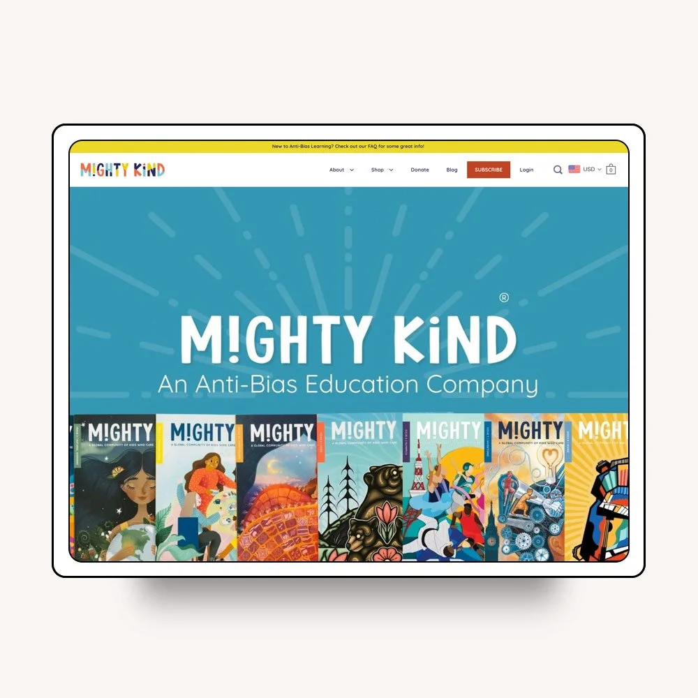 Screenshot of the Mighty Kind website with colorful magazine covers featuring diverse illustrations and stories, emphasizing anti-bias education.