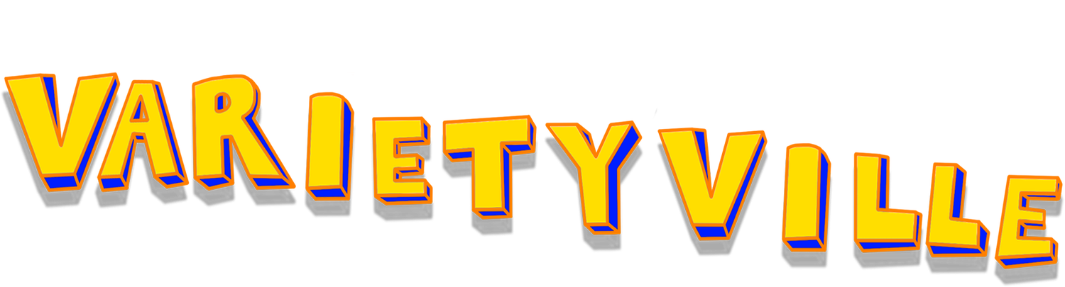 Varietyville