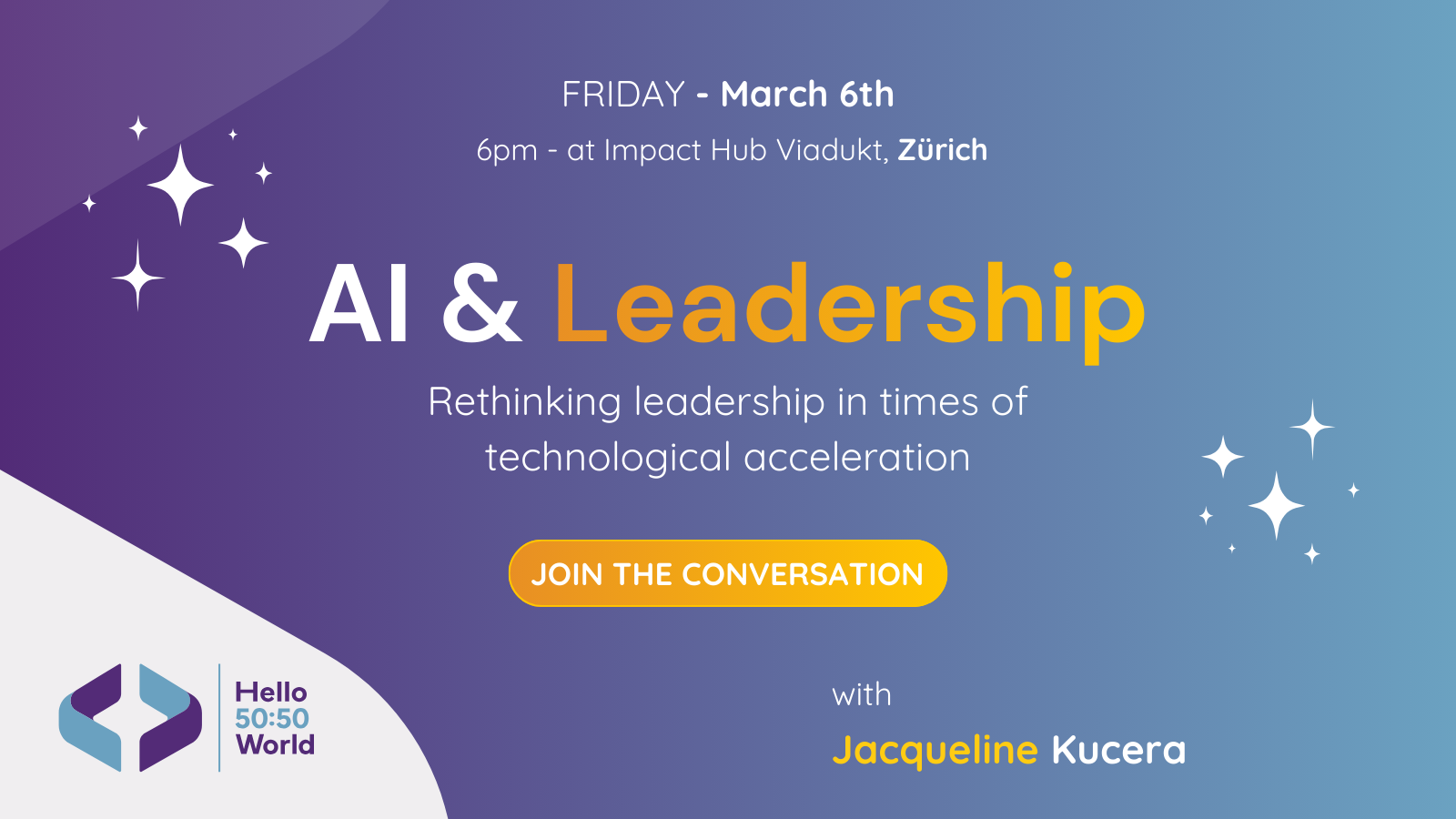 Hello 50:50 World in Zurich: AI &amp; Leadership