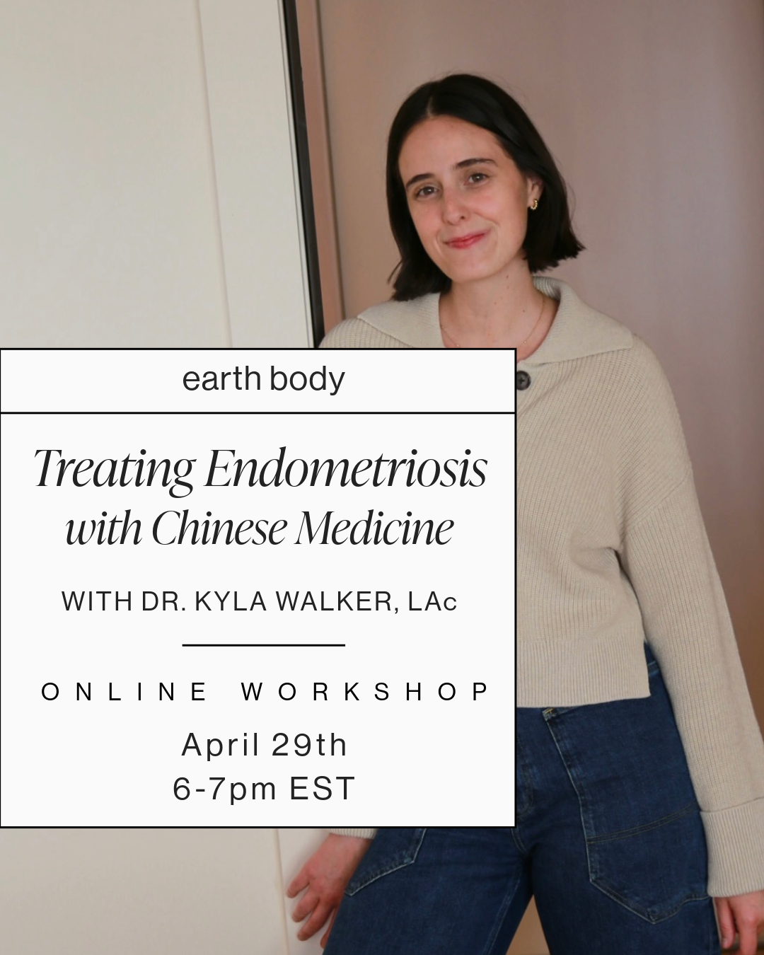 Treating Endometriosis with Chinese Medicine with Dr. Kyla Walker, LAc