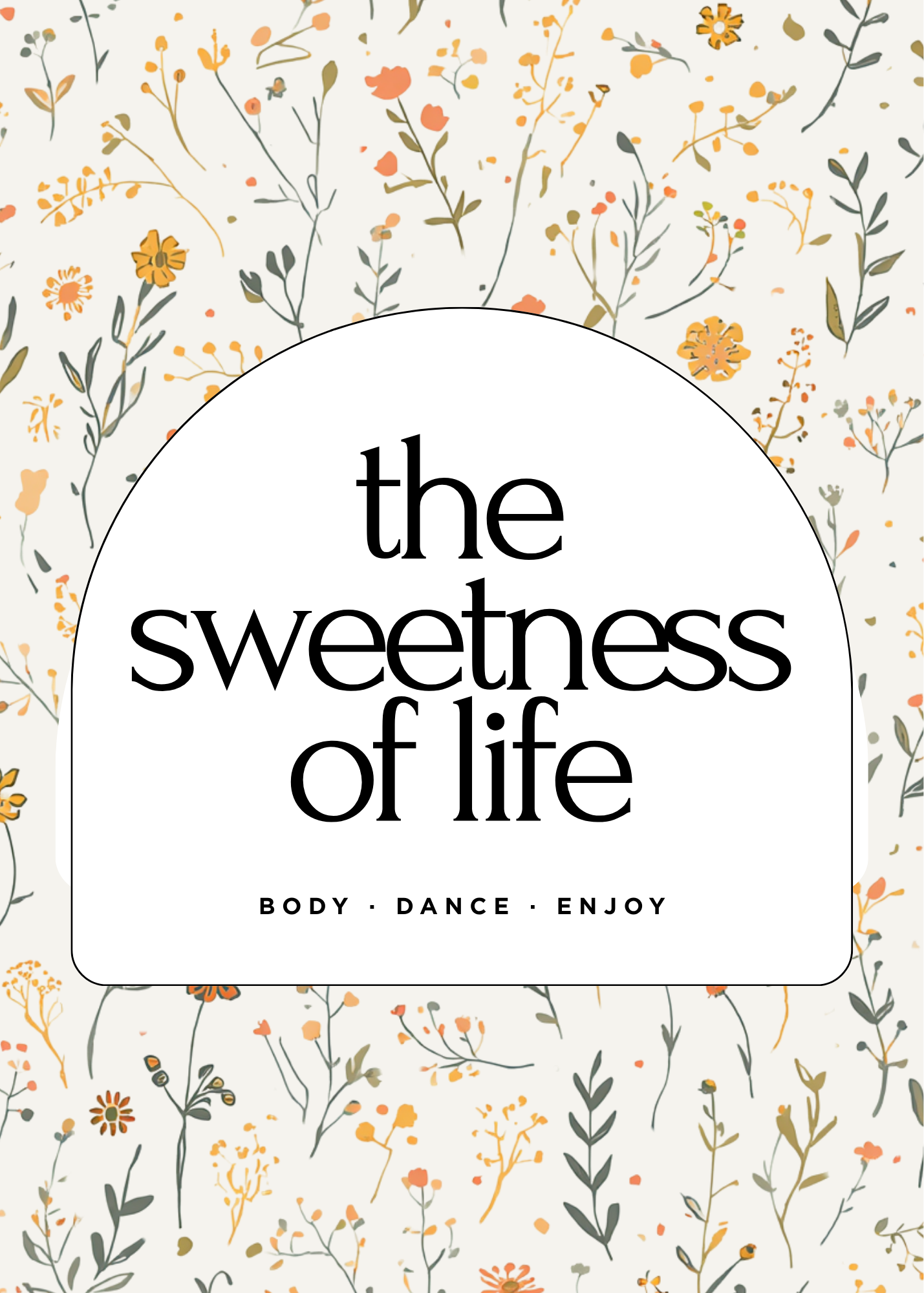 The Sweetness of Life