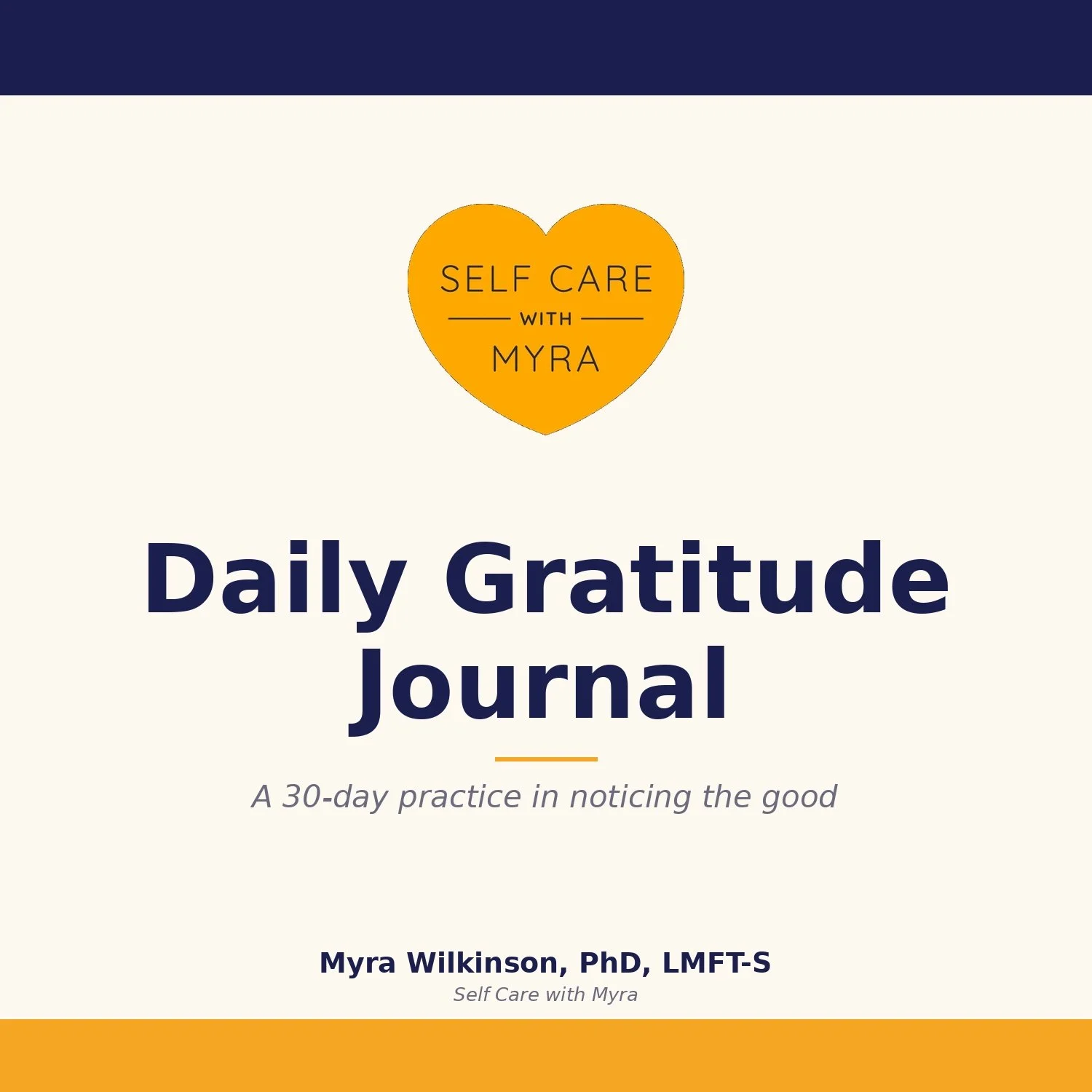 Daily Gratitude Journal: A 30-Day Practice in Noticing the Good