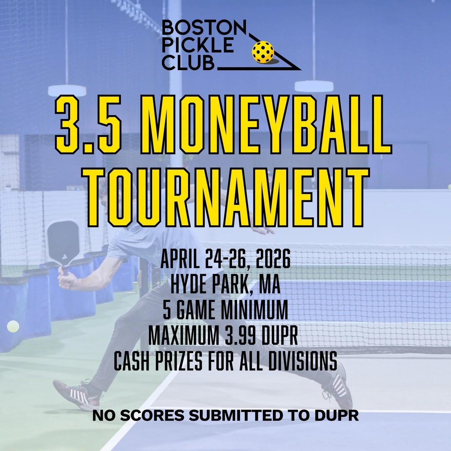 Here is your chance to play for cash! Our 3.5 Moneyball Tournament comes to Hyde Park at the end of the month. The more players per division means the higher the payout, and all medalists will earn cash. Check out the estimated schedule below:

Frida