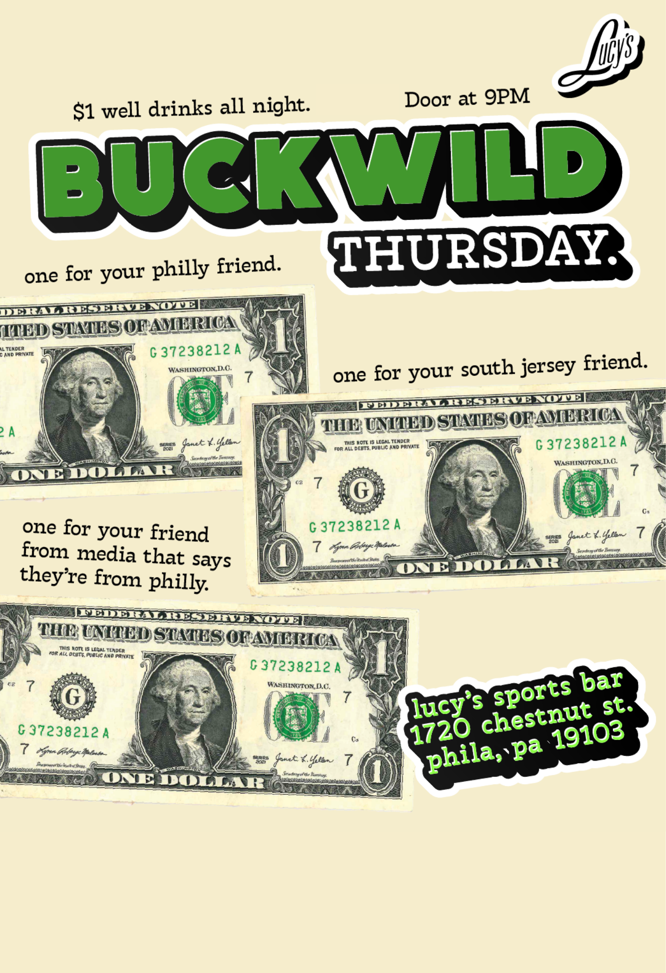 A woman smiling and holding a dollar bill over her eyes, with promotional text for an event called Buckwild Thursday at Lucy's, located at 1720 Chestnut St, Philadelphia, PA, offering $1 well drinks from 9 pm to 1 am, hosted by DJ Evan Edge.