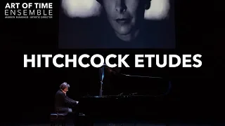 “Hitchcock Etudes” by Nicole Lizée - Northern Songs (2017)