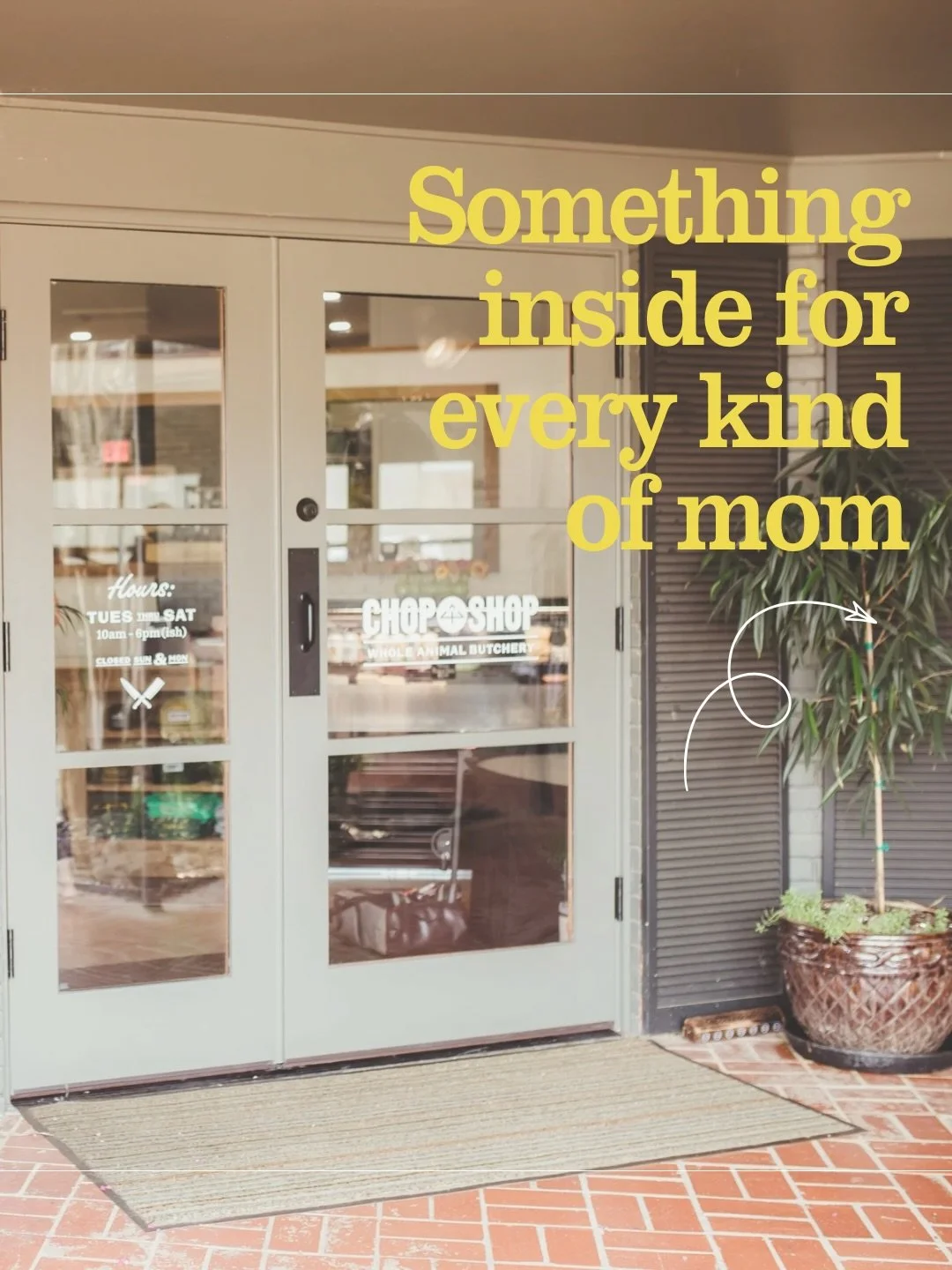 Something for every kind of Mom!  We&rsquo;ve got great stuff for every kind of mom, so you can gift her something that feels thoughtful. Celebrate all the little things she loves, pard! 

#chopshoshv #eatcleanlivedirty #mothersdaygifts #shv #shopshv