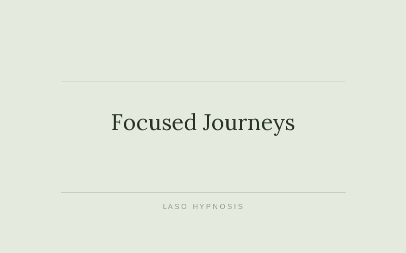 Focused Journeys