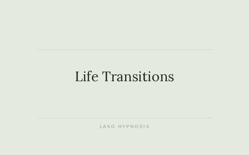 Life Transitions