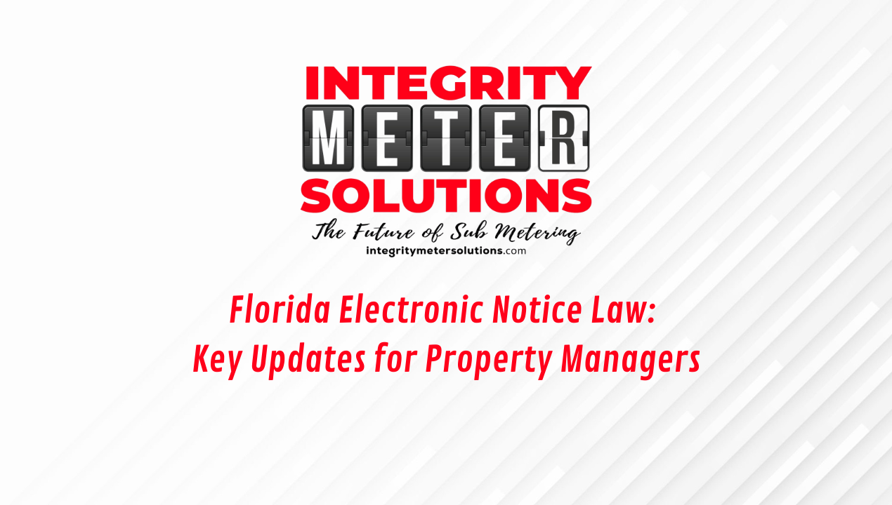 Florida Electronic Notice Law: Key Updates for Property Managers