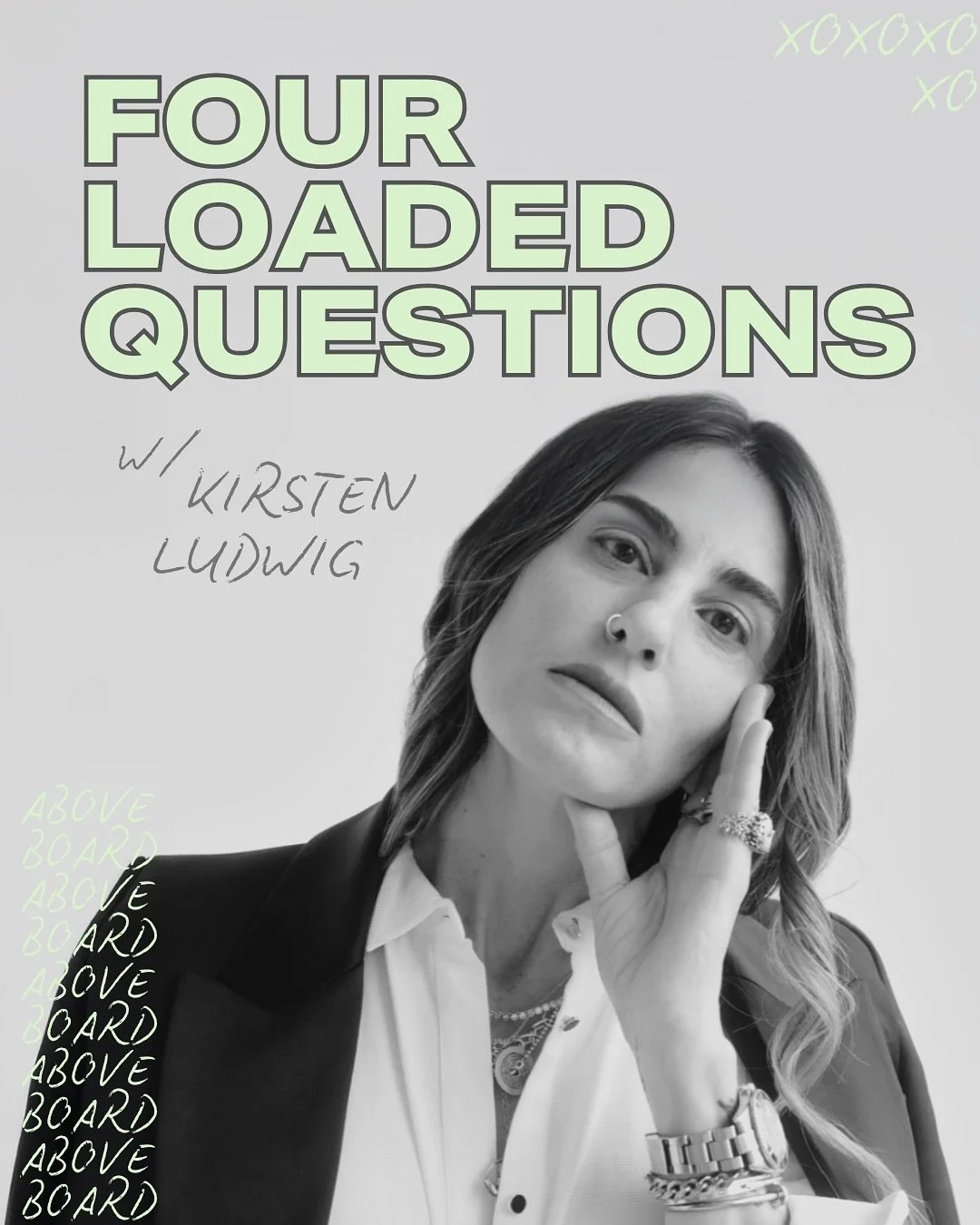 Our latest latest ABOVE BOARD feature is not for the faint of heart. Kirsten Ludwig doesn&rsquo;t just talk about growth, she hunts down the fear that comes with it.

Chaos, courage, and clarity,  four loaded questions that cut deeper than the usual 