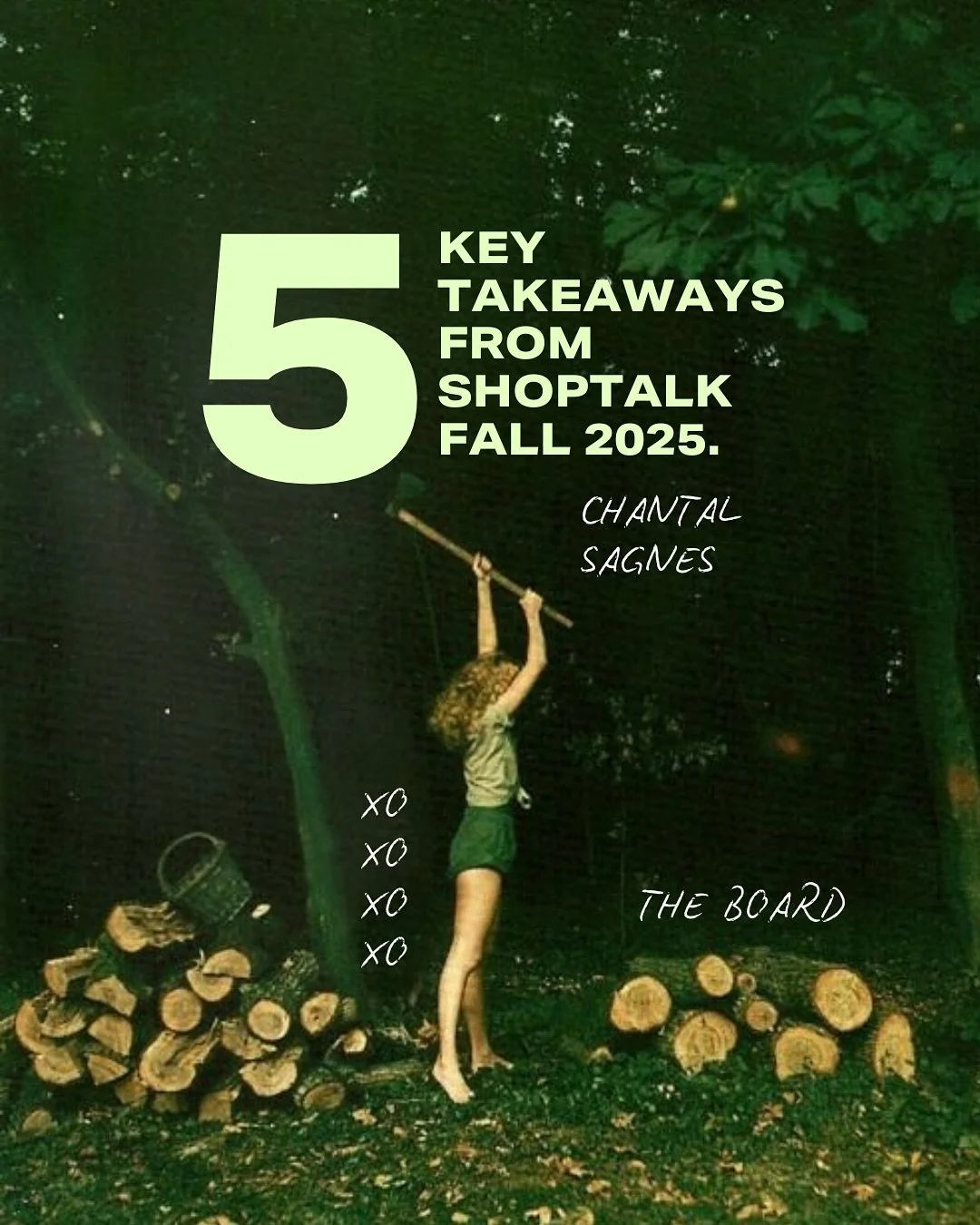 Back from Shoptalk Fall 2025 and straight into the group chat: Chantal Sagnes, THE BOARD member and agency savior, is sharing 5 takeaways that actually matter.

This isn&rsquo;t your average recap, it&rsquo;s a roadmap:

As Chantal puts it, the brand