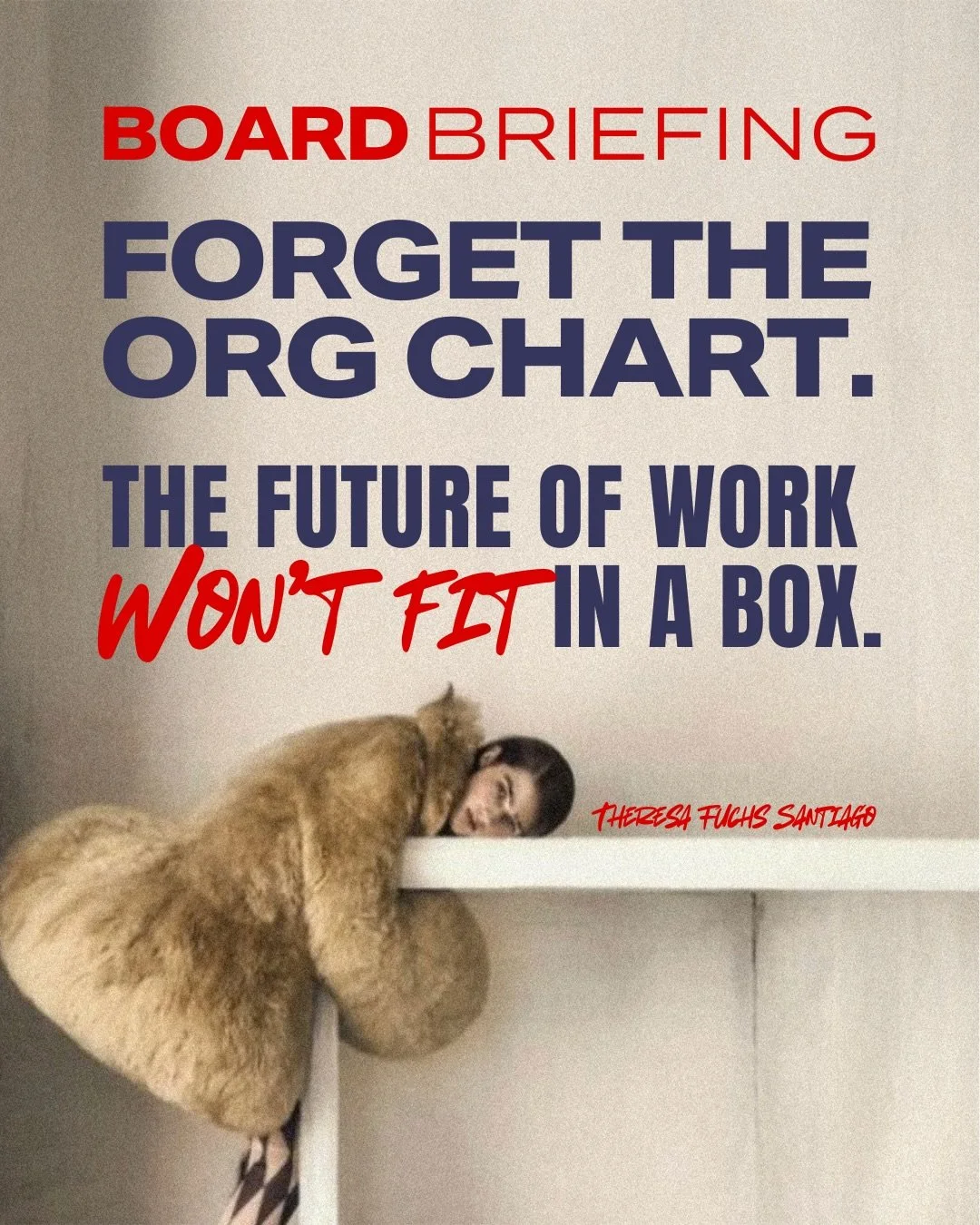 Member Theresa Fuchs Santiago challenges top-down leadership, arguing that as work structures shift, effective leadership now requires less hierarchy and more space and flexibility. (An approach fractional supports especially well and we&rsquo;re her