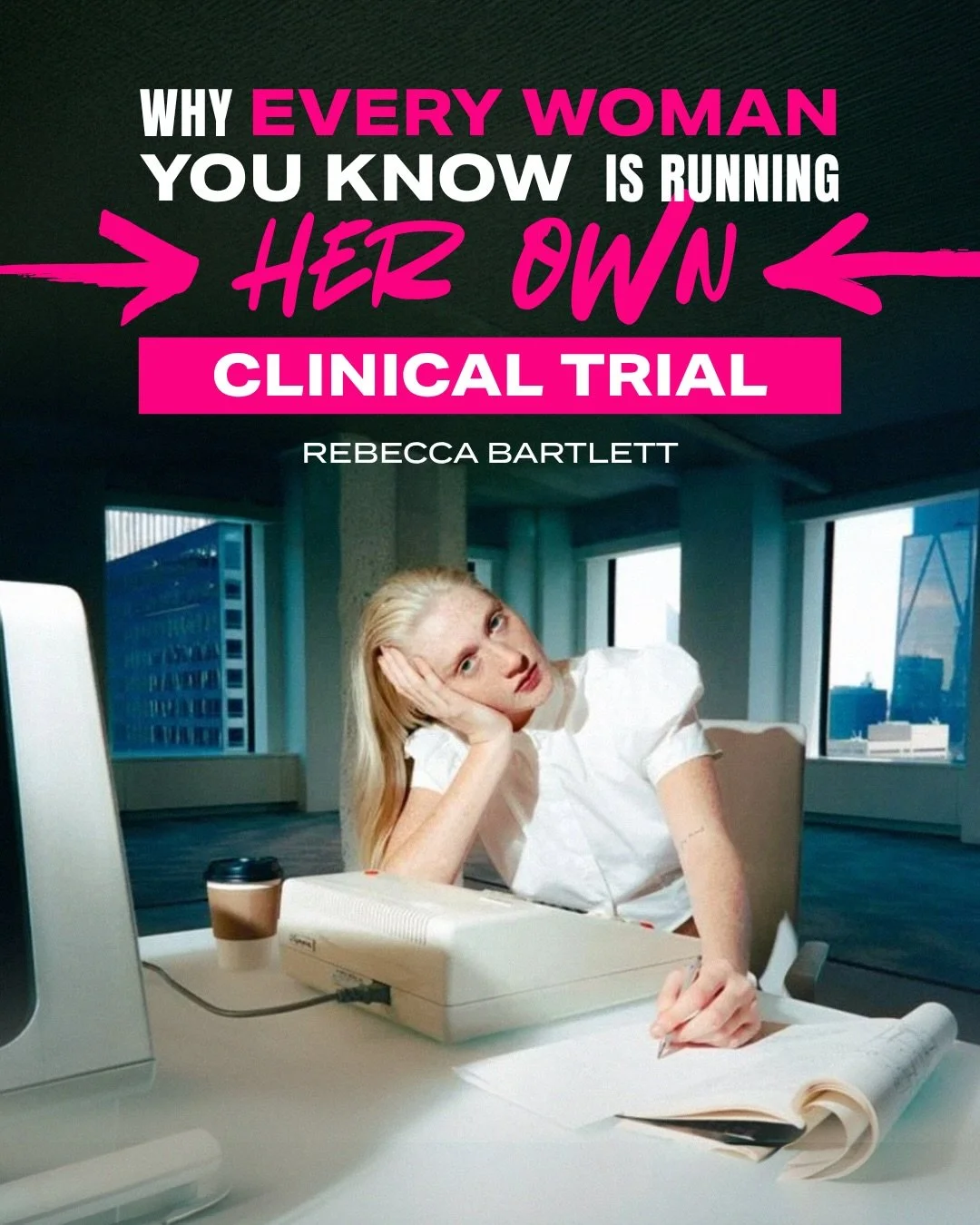 A list of things that happened in 1993:
&mdash; The White House got an email address.
&mdash; The World Wide Web was released to the public.
&mdash; Women were finally required to be included in clinical research as distinct from little men.

Rebecca